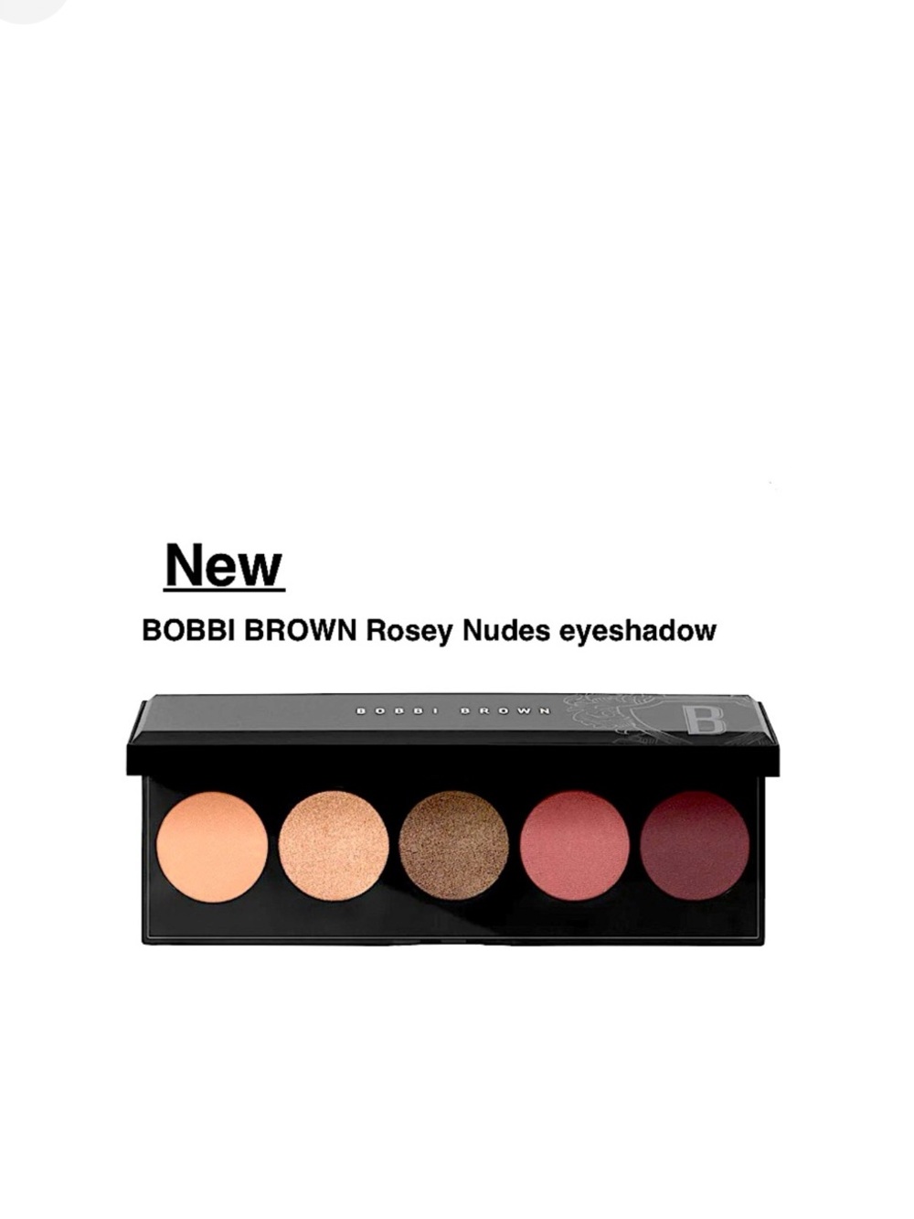 New BOBBI BROWN Rosey Nudes Eyeshadow Palette With tags ⭐️⭐️⭐️⭐️